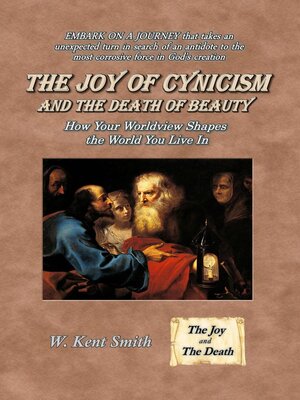 cover image of The Joy of Cynicism and the Death of Beauty